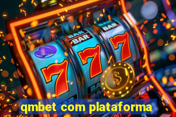 qmbet com plataforma